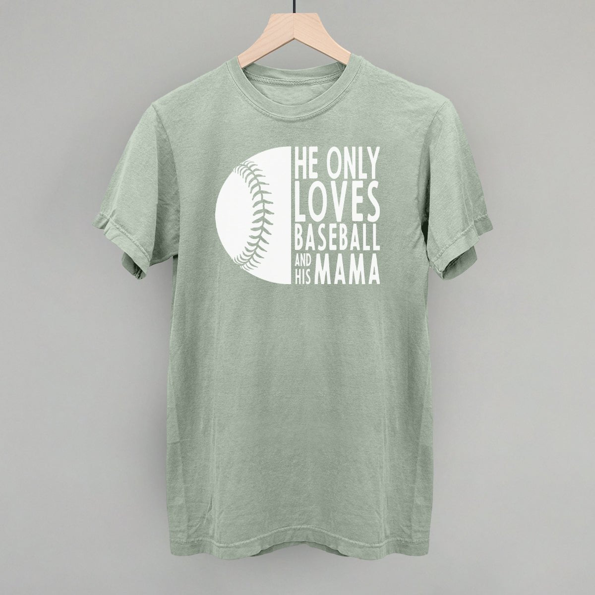 He Only Loves Baseball And His Mama