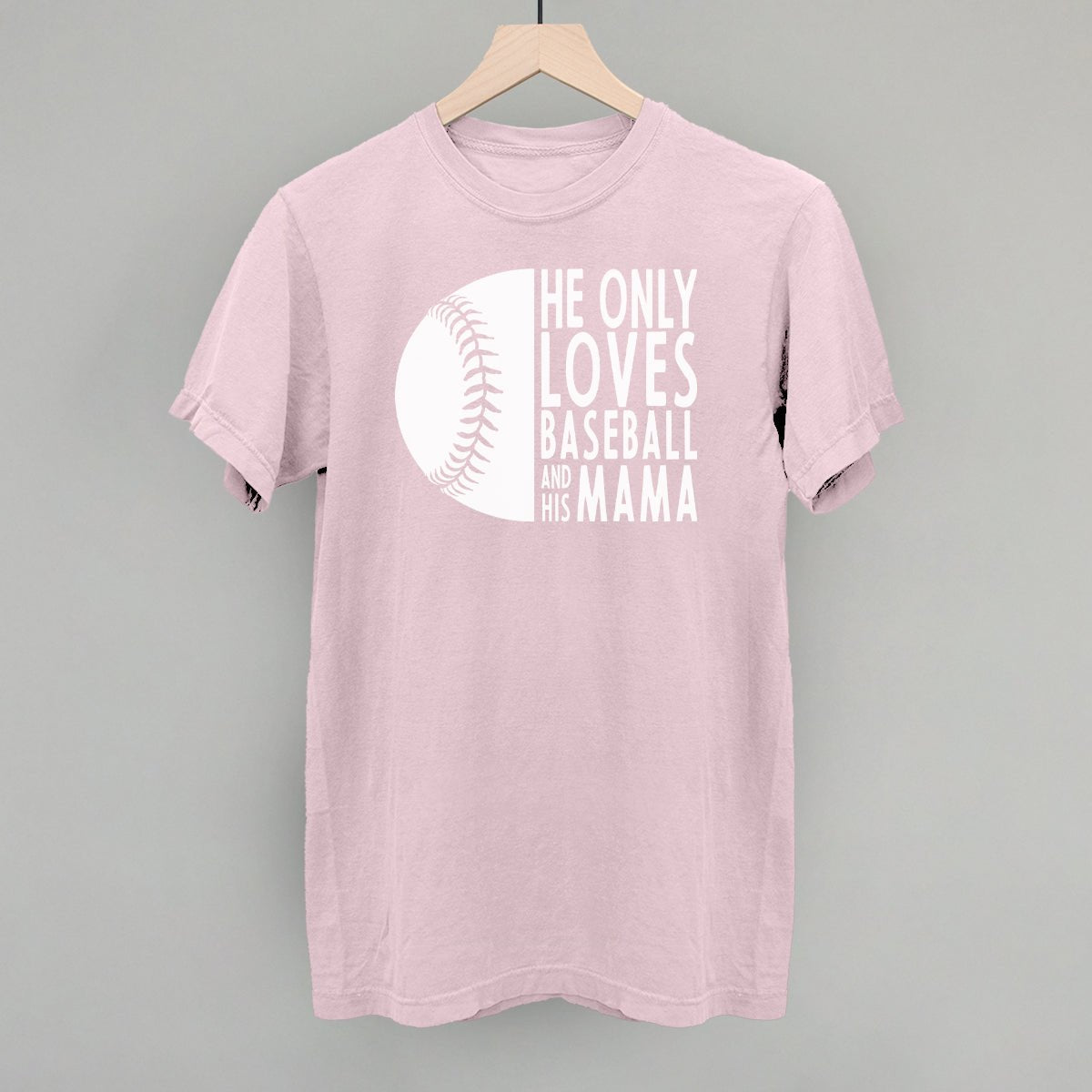 He Only Loves Baseball And His Mama