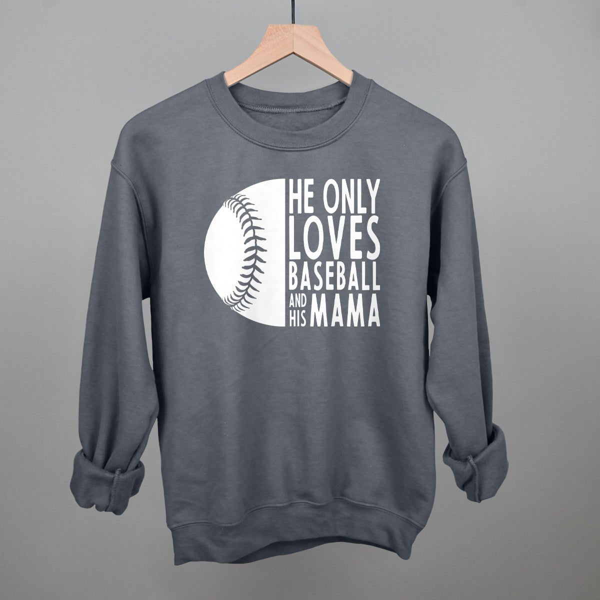 He Only Loves Baseball And His Mama