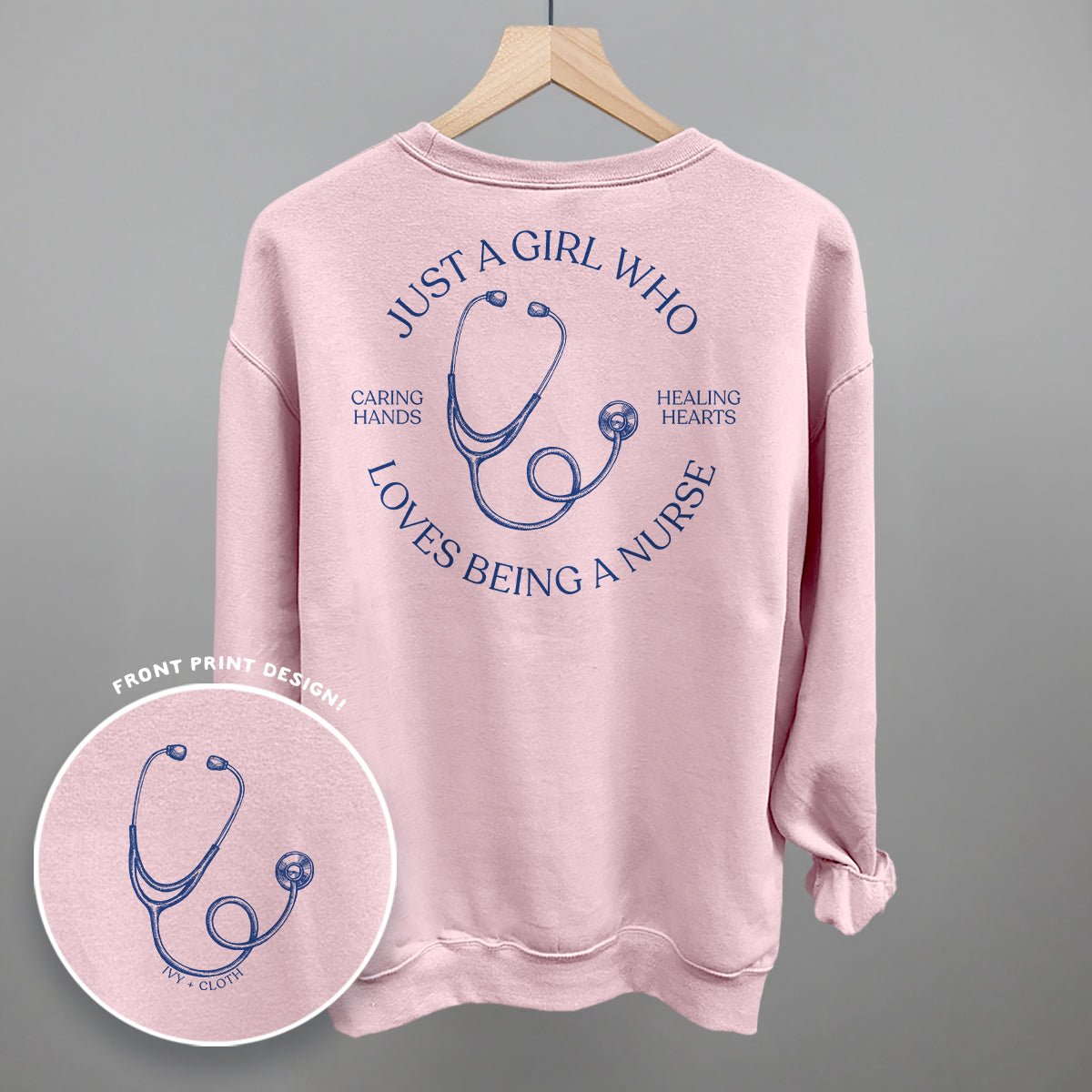 Just A Girl Who Loves Being A Nurse (Back Print) T - Shir or Sweatshirt