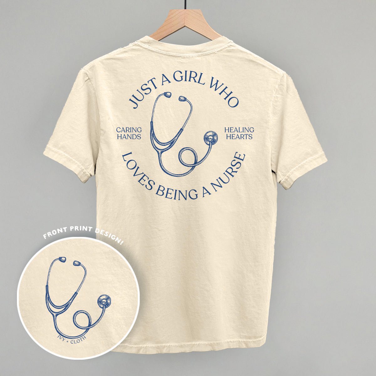 Just A Girl Who Loves Being A Nurse (Back Print) T - Shir or Sweatshirt