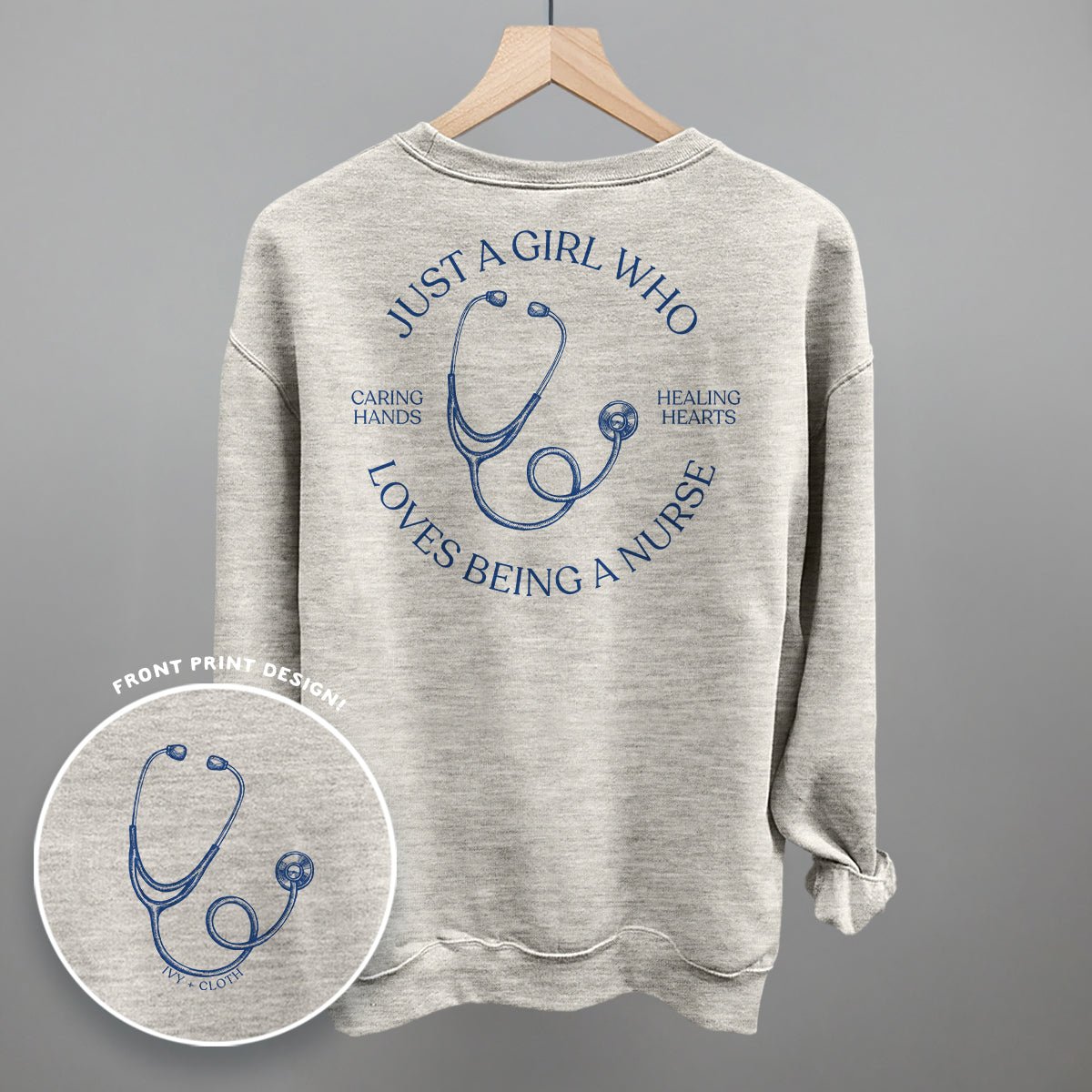 Just A Girl Who Loves Being A Nurse (Back Print) T - Shir or Sweatshirt