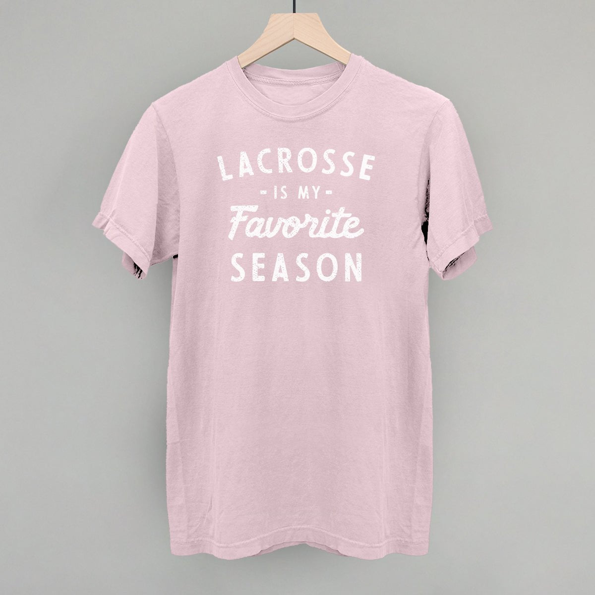 Lacrosse Is My Favorite Season T-shirt
