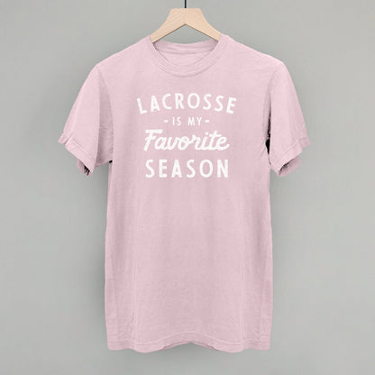 Lacrosse Is My Favorite Season T-shirt