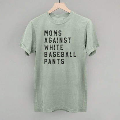 Moms Against White Baseball Pants