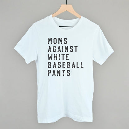 Moms Against White Baseball Pants