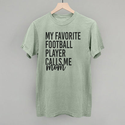 My Favorite Football Player Calls Me Mom