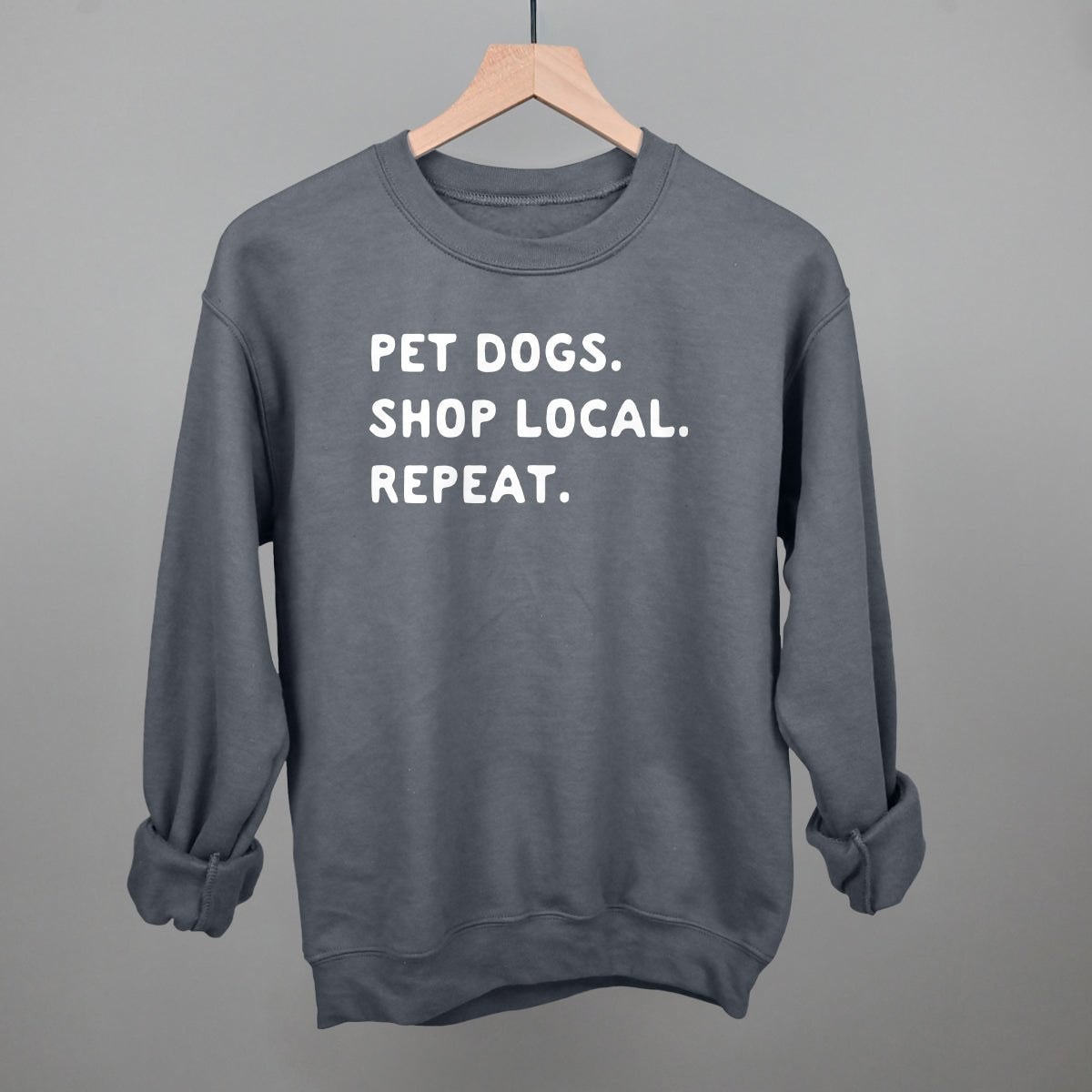 Pet Dogs. Shop Local. Repeat. T-Shirt