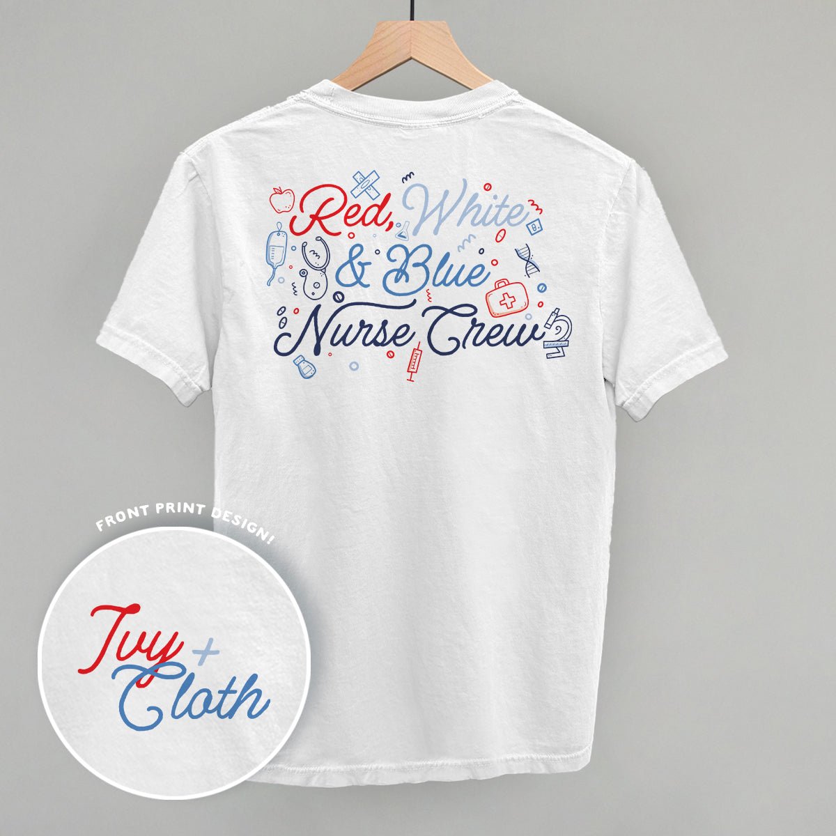 Red, White & Blue Nurse Crew (Back Print)