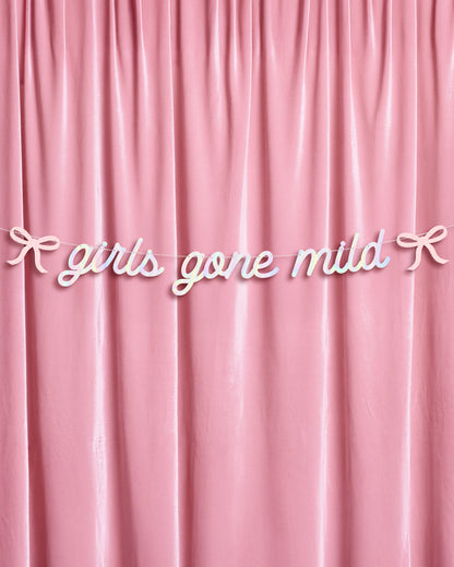 Girls Gone Mild Banner - iridescent foil banner