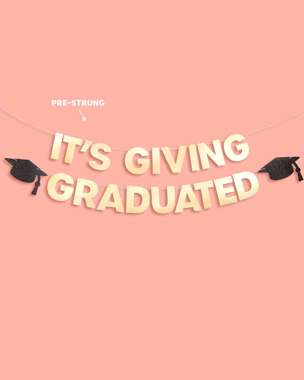 It's Giving Graduated Banner - gold foil banner