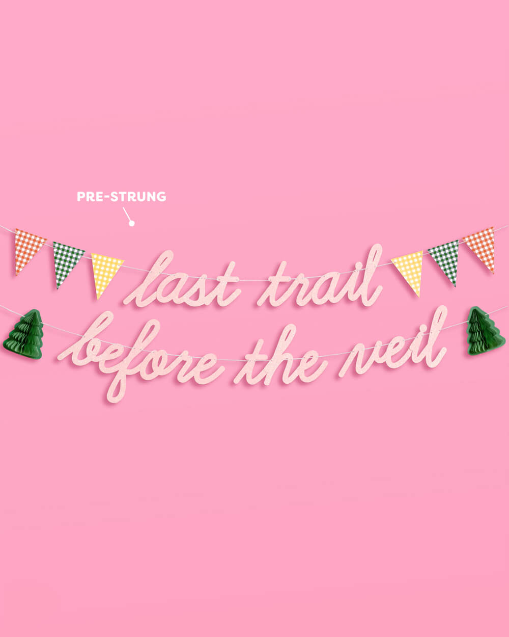 Last Trail Banner - 3D paper banner