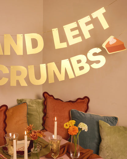 Left No Crumbs Banner - gold foil banner