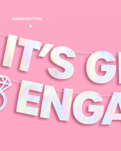 It's Giving Engaged Banner - iridescent foil banner