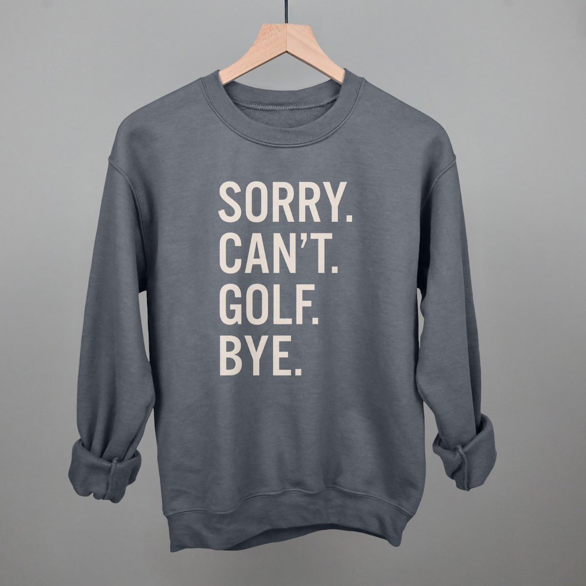 Sorry Can't Golf Bye T-shirt