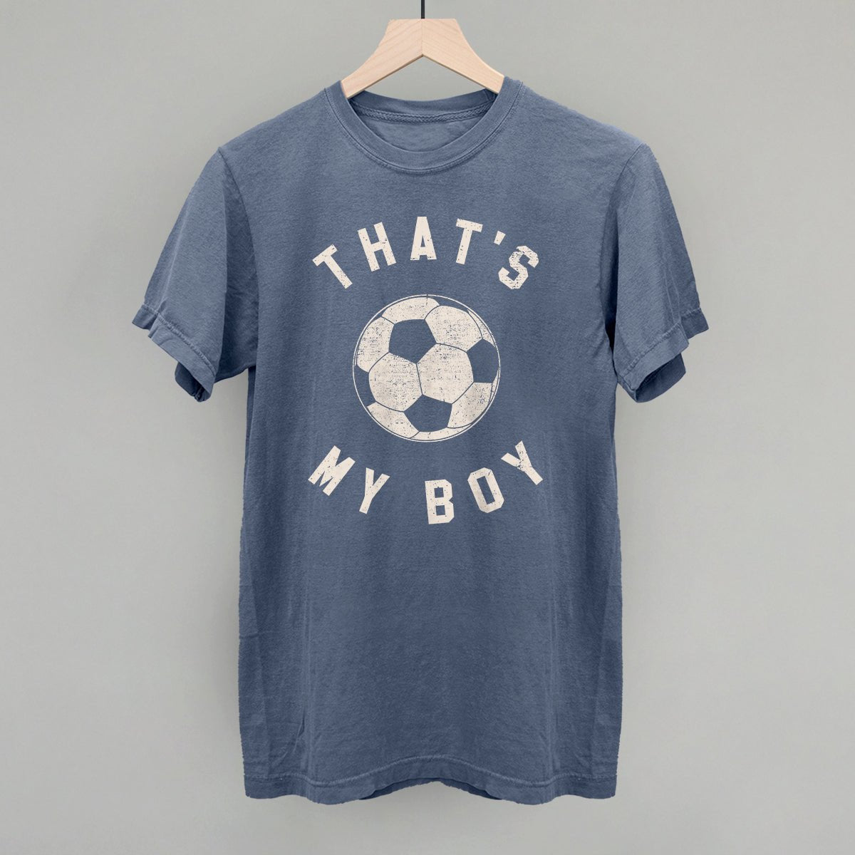 That's My Boy Soccer T-shirt
