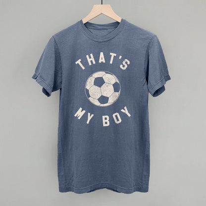 That's My Boy Soccer T-shirt