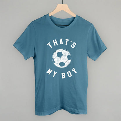 That's My Boy Soccer T-shirt