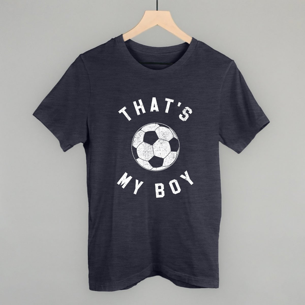 That's My Boy Soccer T-shirt