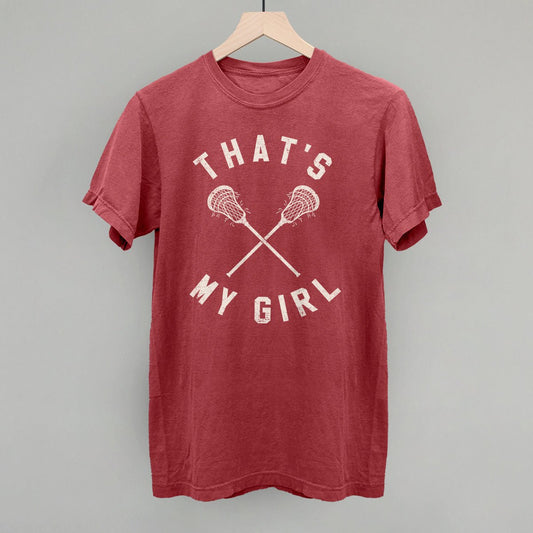 That's My Girl Lacrosse T-Shirt