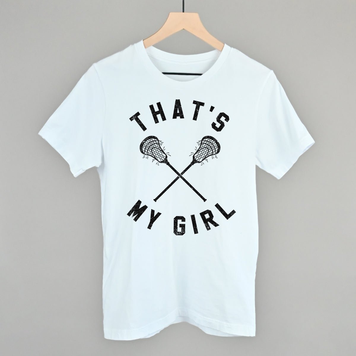 That's My Girl Lacrosse T-Shirt