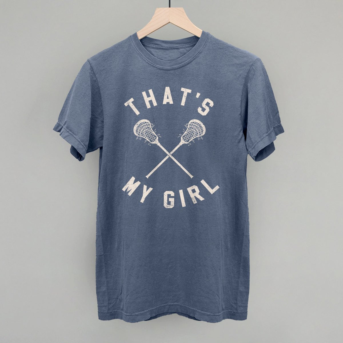 That's My Girl Lacrosse T-Shirt