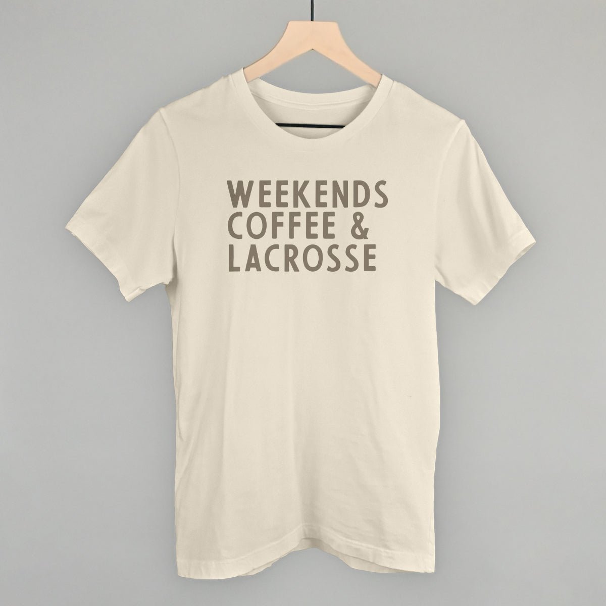 Weekends Coffee & Lacrosse T-shirt