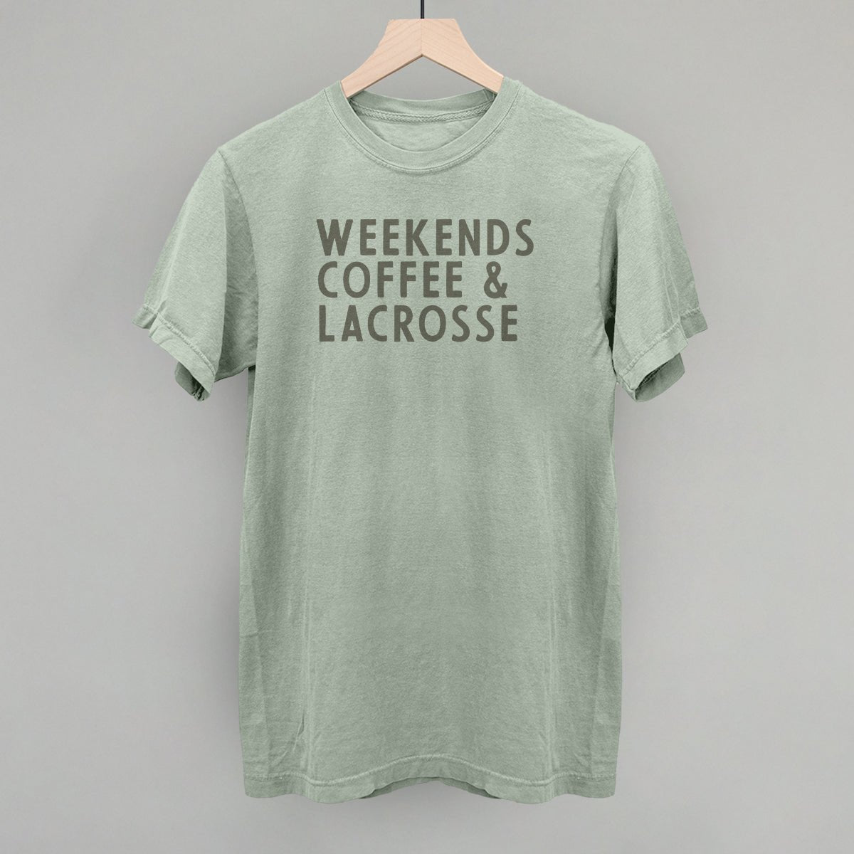 Weekends Coffee & Lacrosse T-shirt