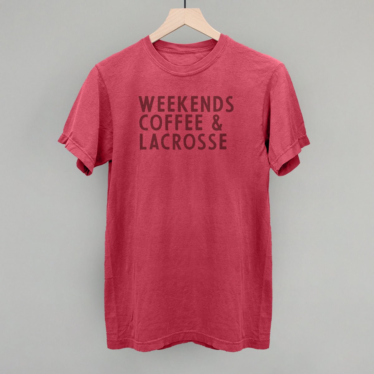 Weekends Coffee & Lacrosse T-shirt