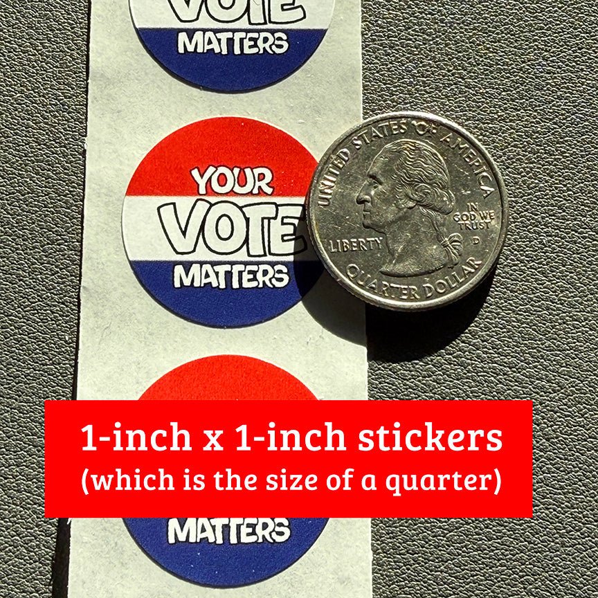 Your Vote Matters Stickers