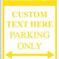 12"x 18" Custom Reserved Parking Aluminum Sign