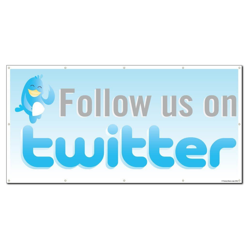 Follow Us On Twitter Vinyl Banner with Grommets