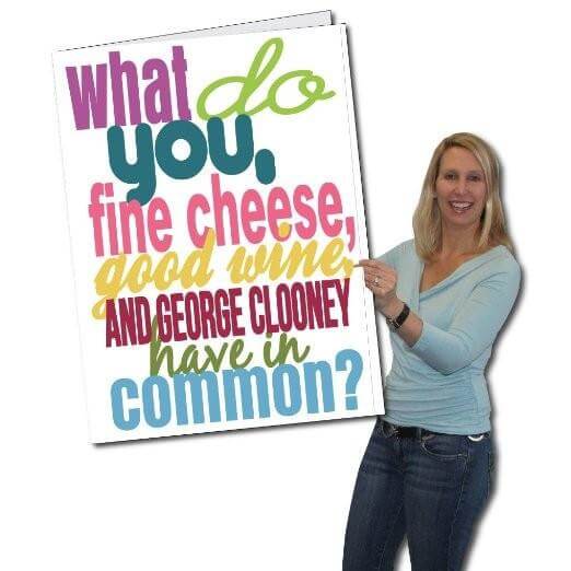 3' Stock Design Giant Birthday Card - You, Cheese, Wine, and Clooney