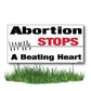 Abortion Stops a Beating Heart - ProLife 2-Pack 12"x24" Yard Sign - FREE SHIPPING