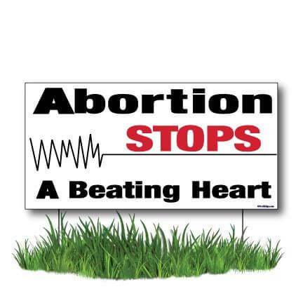 Abortion Stops a Beating Heart - ProLife 2-Pack 12"x24" Yard Sign - FREE SHIPPING