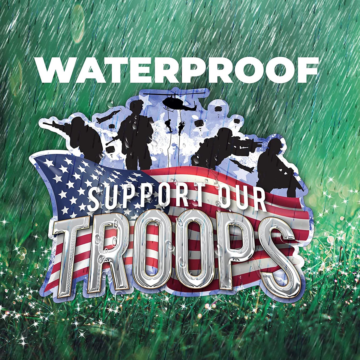 waterproof support our troops yard sign