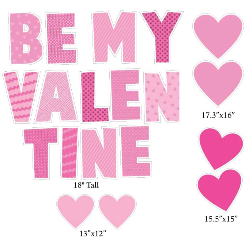 Be My Valentine yard letters