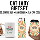 Cat lady theme Christmas or Birthday gift for cat lovers