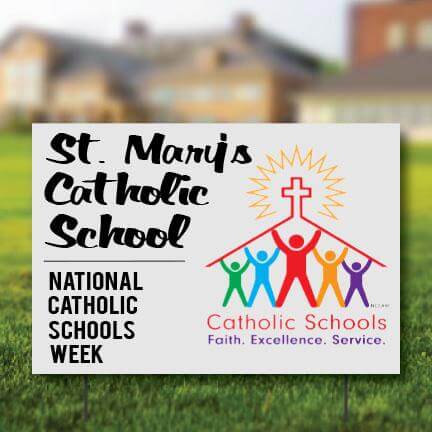 custom catholic schools week sign