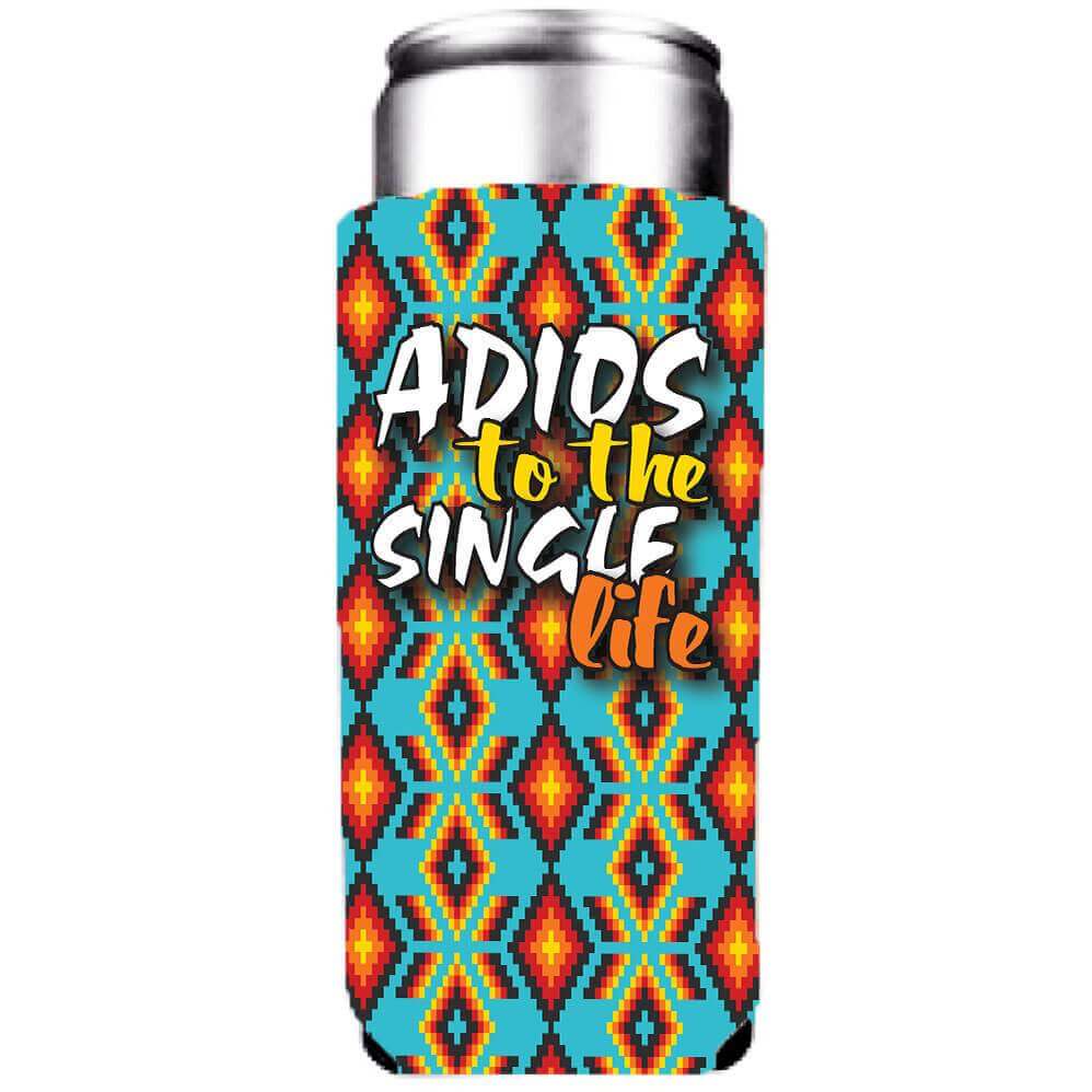 Adios to the Single Life Final Fiesta Custom Can cooler for Bachelorette Parties