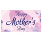 Happy Mother's Day Banner - Watercolor Waterproof Vinyl Banner