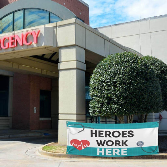Heroes work here hospital banner