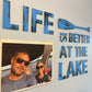 Life is Better on the Lake w/Custom Photo Decorative Wall Art
