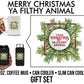 Merry Christmas Ya Filthy Animal Christmas Theme Gift