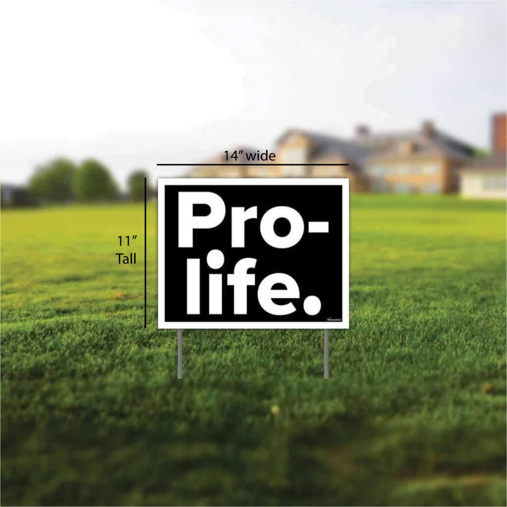 Pro-Life Yard Sign with Gift pack