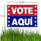 Vote Aquí 18"x24" Yard Sign Set of 2