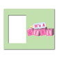 New Baby Girl Picture Frame #3 - It's a Girl! Baby Blocks - Holds