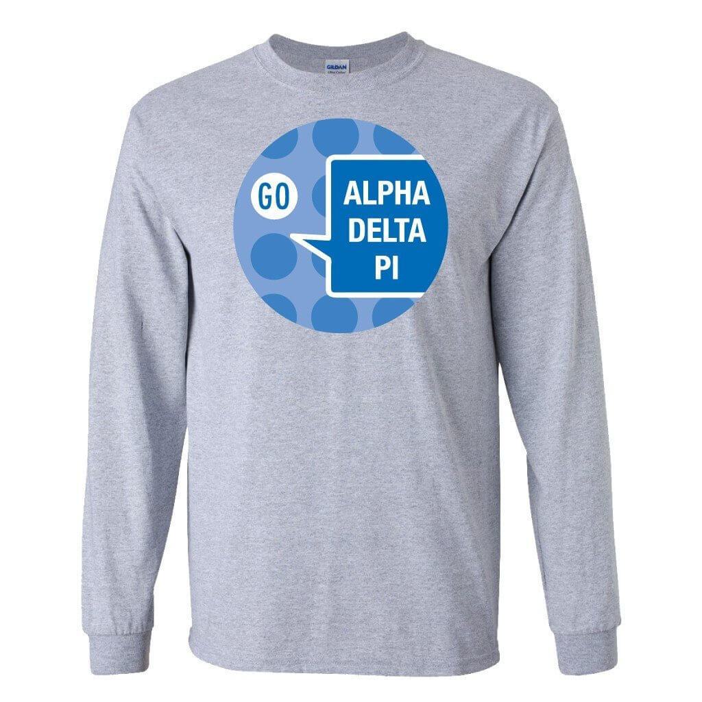 Alpha Delta Pi Long Sleeve T-shirt Go ADP Speech Bubble Design - FREE SHIPPING