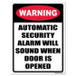 Alarm Will Sound Warning Sign or Sticker - #2