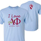 Alpha Phi - I Love Alpha Phi - Standard T-Shirt - FREE SHIPPING